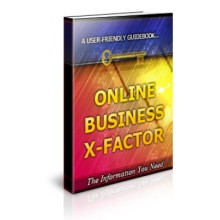 Online Business X-Factor Unrestricted PLR Ebook